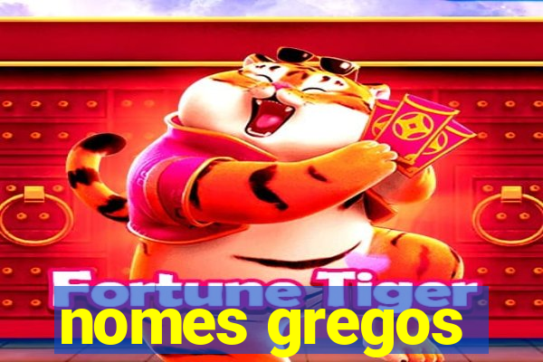 nomes gregos